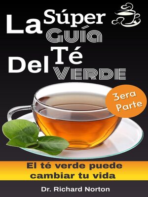 cover image of La Súper Guía Del Té Verde